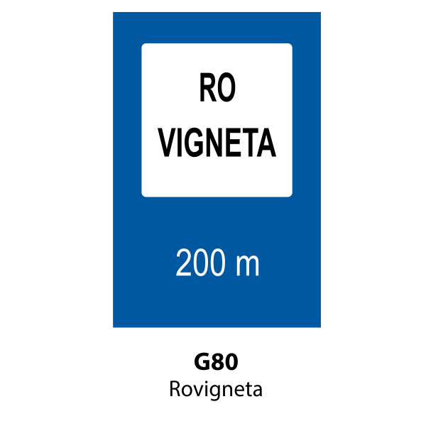 Rovigneta, Indicator rutier | Semn de circulatie